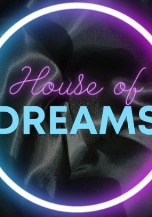 House of Dreams