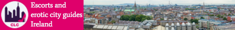 Escortes Dublin et guides des villes érotiques